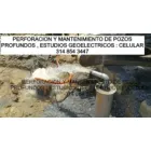 PERFORACION Y MANTENIMIENTO DE POZOS PROFUNDOS POZOS AGUA